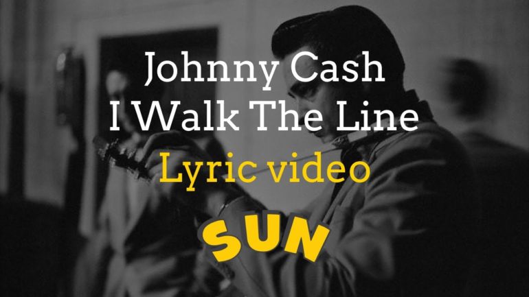 13534-V-Johnny Cash - I Walk The Line (Lyric Video)